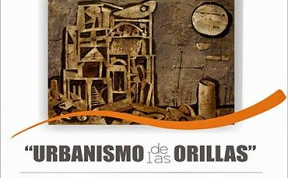 2015 – Urbanismo de las Orillas – 3rd International Symposium Villa Gesell 2015